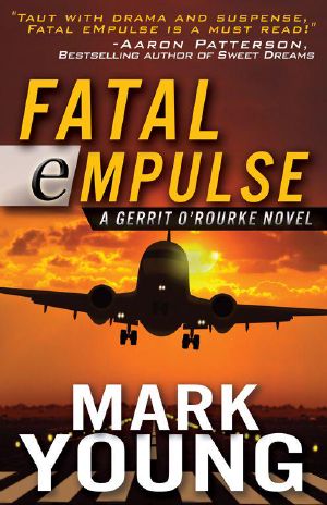 [Gerrit O'Rourke 02] • FATAL eMPULSE